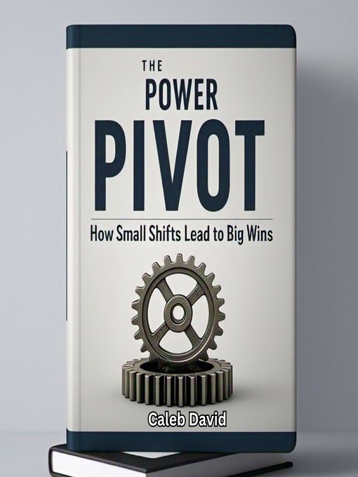 Title details for The Power Pivot by Caleb David - Wait list